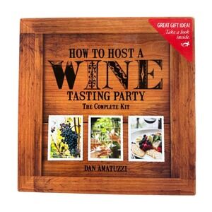 How To Host A Wine Tasting Party The Complete Kit Dan‎ Amatazzi